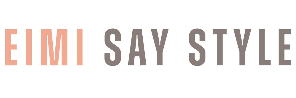 eimi-say-style